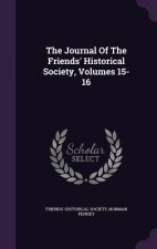 Journal of the Friends' Historical Society, Volumes 15-16