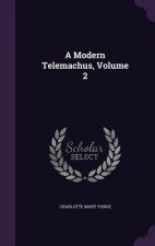 Modern Telemachus, Volume 2