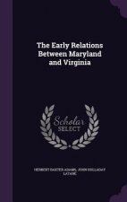 Early Relations Between Maryland and Virginia