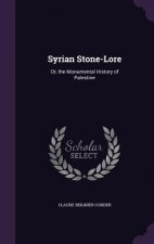 Syrian Stone-Lore