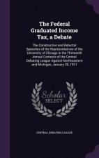 Federal Graduated Income Tax, a Debate