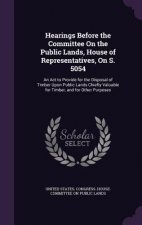 Hearings Before the Committee on the Public Lands, House of Representatives, on S. 5054