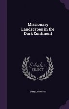 Missionary Landscapes in the Dark Continent