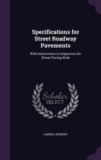 Specifications for Street Roadway Pavements