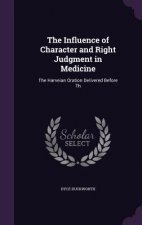 Influence of Character and Right Judgment in Medicine