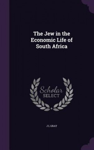 Jew in the Economic Life of South Africa