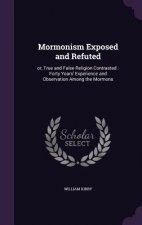 Mormonism Exposed and Refuted
