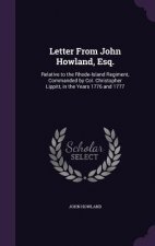 Letter from John Howland, Esq.