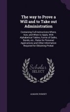 Way to Prove a Will and to Take Out Administration