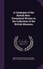 Catalogue of the British Non-Parasitical Worms in the Collection of the British Museum