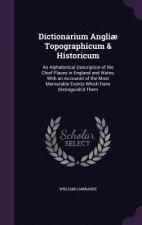 Dictionarium Angliae Topographicum & Historicum