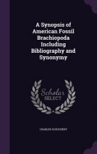 Synopsis of American Fossil Brachiopoda Including Bibliography and Synonymy
