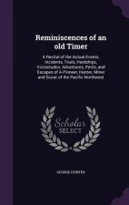 Reminiscences of an Old Timer