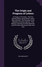Origin and Progress of Letters