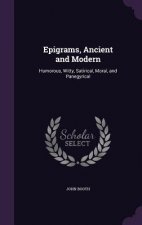 Epigrams, Ancient and Modern