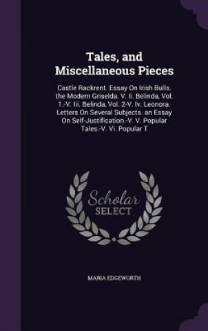 Tales, and Miscellaneous Pieces