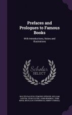 Prefaces and Prologues to Famous Books