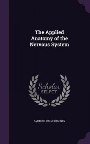 Applied Anatomy of the Nervous System