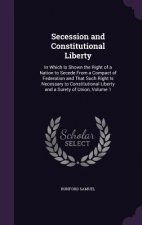 Secession and Constitutional Liberty