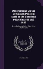 Observations on the Social and Political State of the European People in 1848 and 1849