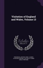 Visitation of England and Wales, Volume 13