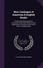 New Catalogue of American & English Books