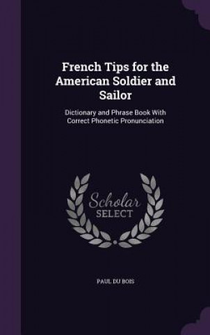 French Tips for the American Soldier and Sailor