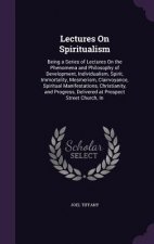 Lectures on Spiritualism