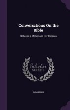 Conversations on the Bible