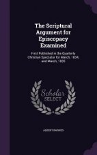 Scriptural Argument for Episcopacy Examined