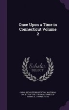 Once Upon a Time in Connecticut Volume 2