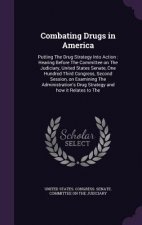 Combating Drugs in America