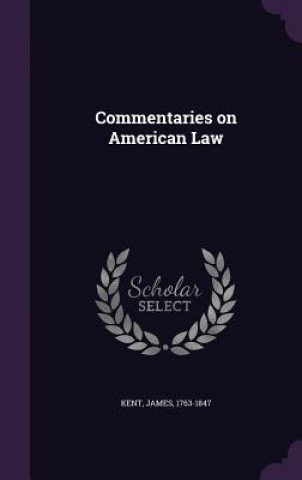 Commentaries on American Law