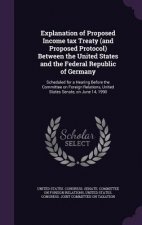 Explanation of Proposed Income Tax Treaty (and Proposed Protocol) Between the United States and the Federal Republic of Germany
