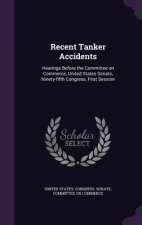 Recent Tanker Accidents