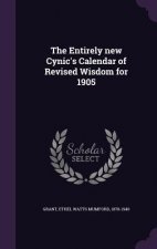 Entirely New Cynic's Calendar of Revised Wisdom for 1905