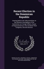Recent Election in the Dominican Republic