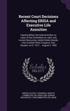 Recent Court Decisions Affecting Erisa and Executive Life Annuities