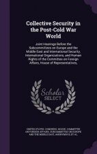 Collective Security in the Post-Cold War World