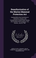 Reauthorization of the Marine Mammal Protection ACT