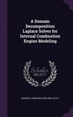 Domain Decomposition Laplace Solver for Internal Combustion Engine Modeling