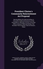President Clinton's Community Reinvestment ACT Proposal