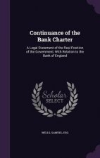 Continuance of the Bank Charter