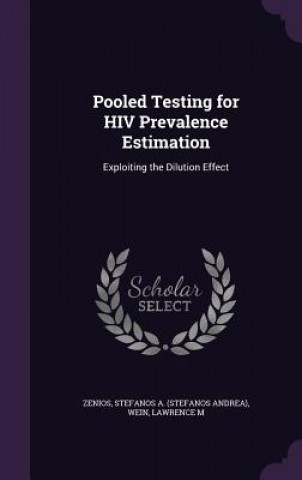 Pooled Testing for HIV Prevalence Estimation