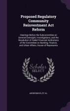 Proposed Regulatory Community Reinvestment ACT Reform