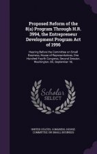 Proposed Reform of the 8(a) Program Through H.R. 3994, the Entrepreneur Development Program Act of 1996
