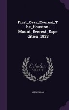 First_over_everest_the_houston-Mount_everest_expedition_1933