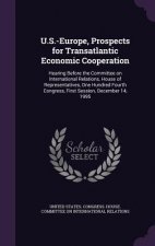 U.S.-Europe, Prospects for Transatlantic Economic Cooperation
