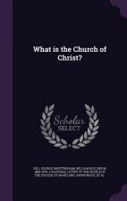 What Is the Church of Christ?