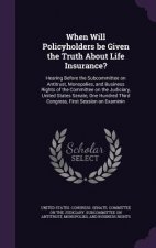 When Will Policyholders Be Given the Truth about Life Insurance?